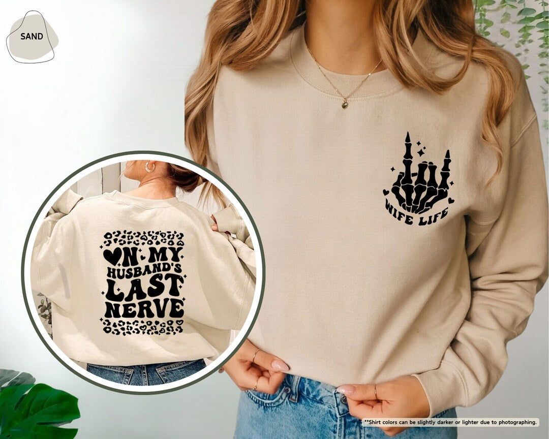 On my husbands last nerve