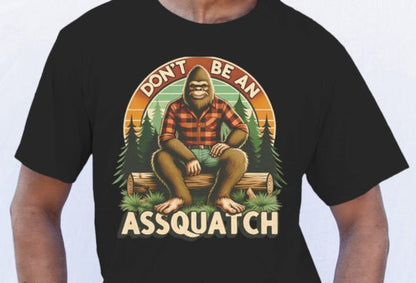 Don't be an assquatch