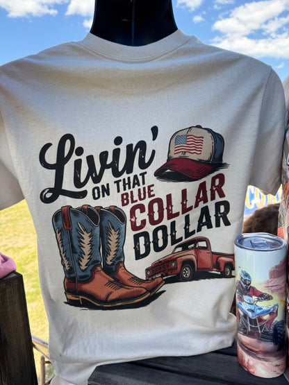 Livin on that blue collar dollar